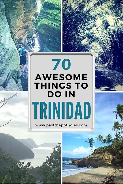 Four images of nature in Trinidad with text: 70 awesome things to do in Trinidad.