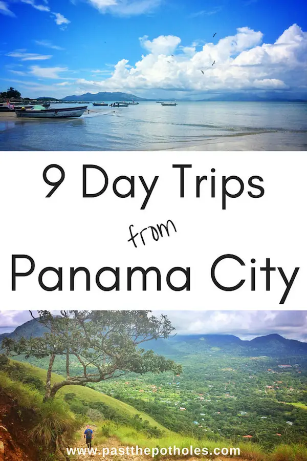 Fishing boats and mountain views with text: 9 Day Trips from Panama City.