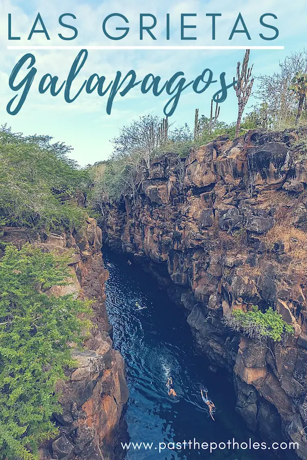 People swimming in a narrow crack between rock cliffs with text: Las Grietas, Galapagos.