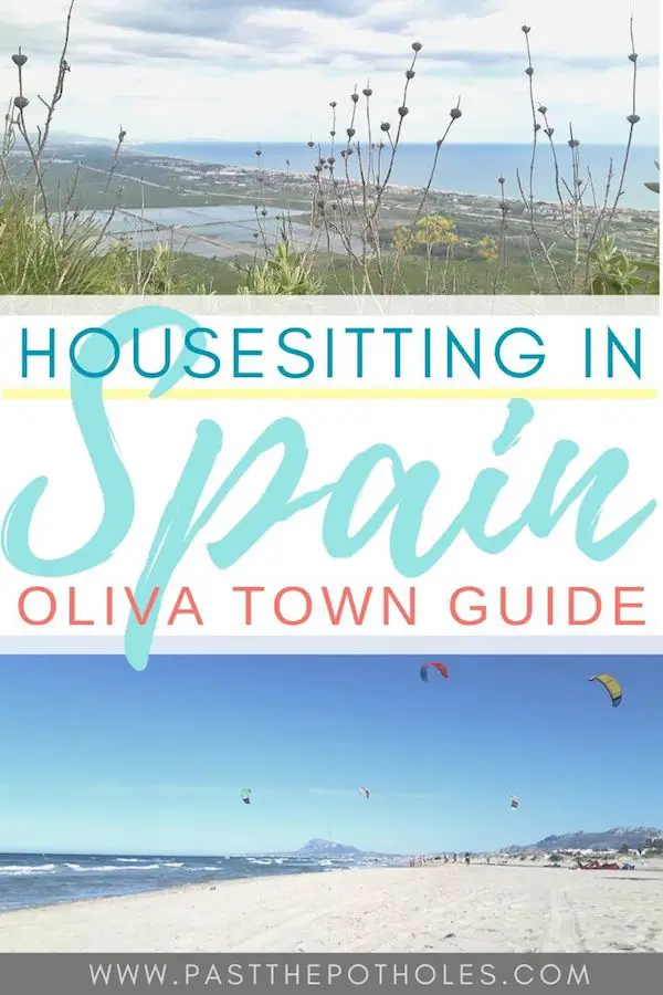 View from mountain hike and beach with text: Housesitting in Spain: Oliva Town Guide