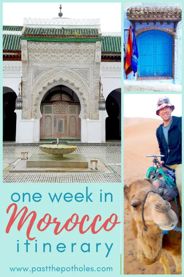 Compilation of images with text: one week in Morocco itinerary