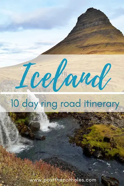 Kirkjufell waterfall with mountain behind with text Iceland 10 Day ring road itinerary