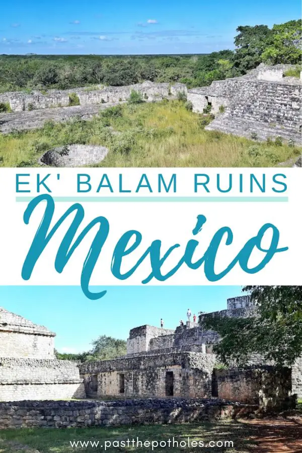 Images of mayan ruins with text: Ek Balam ruins Mexico.