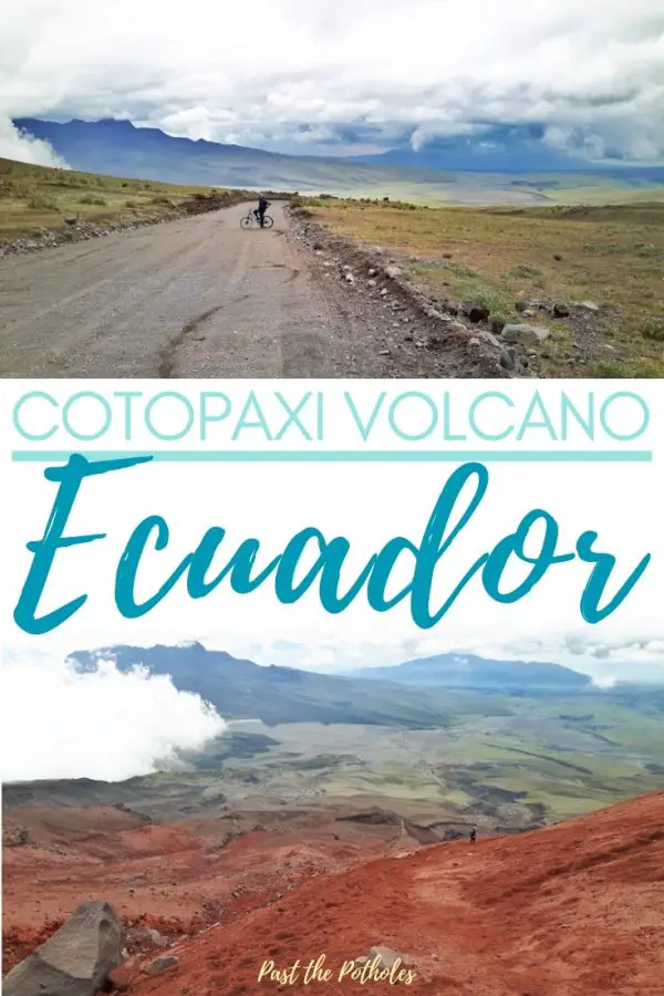 Stunning views hiking Cotopaxi National Park with text: Cotopaxi Volcano, Ecuador.