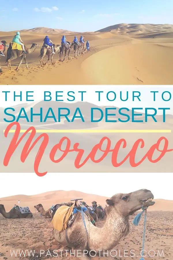 Camels walking along sand dunes in Sahara Desert with text: The best tour to Sahara Desert, Morocco